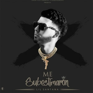 Álbum Me Subestimaron de Lil Santana