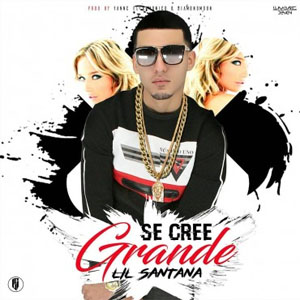 Álbum Se Cree Grande de Lil Santana