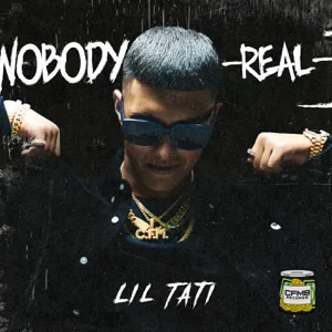 Álbum Nobody Real  de Lil Tati