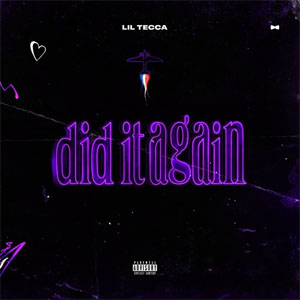 Álbum Did It Again de Lil Tecca