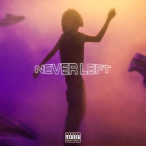 Álbum Never Left de Lil Tecca