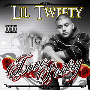 Álbum Love Poetry de Lil Tweety