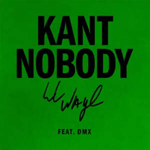 Álbum Kant Nobody de Lil Wayne