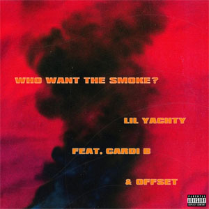 Álbum Who Want the Smoke? de Lil Yachty