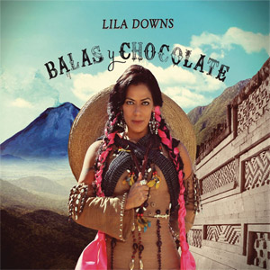 Álbum Balas Y Chocolate (Japanese Edition) de Lila Downs