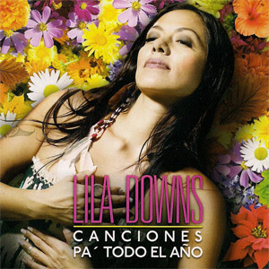 Álbum Canciones Pa' Todo El Año de Lila Downs