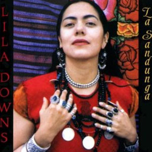 Álbum La Sandunga de Lila Downs