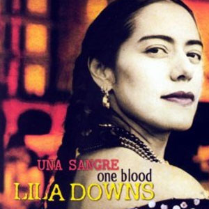 Álbum One Blood (Una Sangre) de Lila Downs