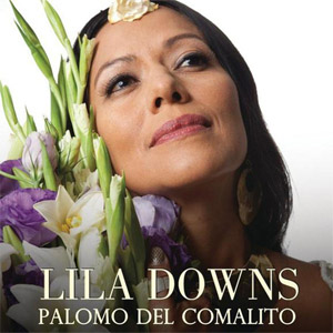 Álbum Palomo Del Comalito de Lila Downs
