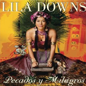 Álbum Pecados Y Milagros de Lila Downs