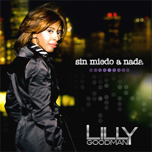 Álbum Sin Miedo A Nada de Lilly Goodman