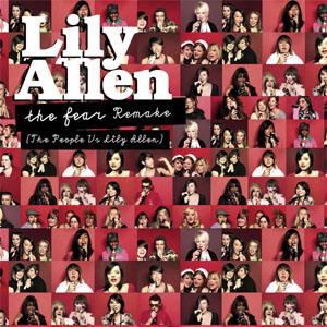 Álbum The Fear (The People Vs Lily Allen) Remake de Lily Allen
