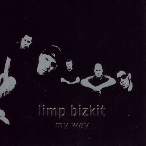 Álbum My Way de Limp Bizkit
