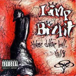 Álbum Three Dollar Bill, Yall de Limp Bizkit