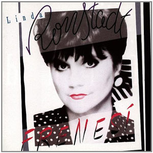 Álbum Frenesí de Linda Ronstadt