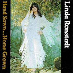 Álbum Hand Sown... Home Grown de Linda Ronstadt