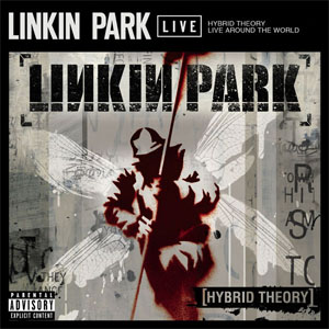 Álbum Hybrid Theory - Live Around the World de Linkin Park