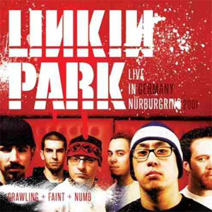 Álbum Live In Germany - Nuburgring 2001 de Linkin Park