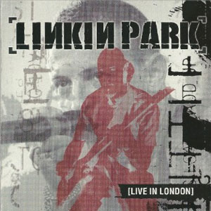 Álbum Live In London de Linkin Park