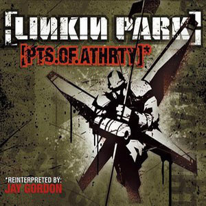 Álbum Pts.Of.Athrty de Linkin Park