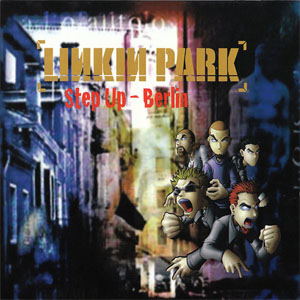 Álbum Step Up - Berlin de Linkin Park