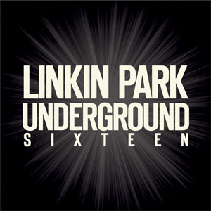 Álbum Underground Sixteen de Linkin Park