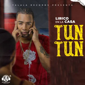 Álbum Tun Tun Ábreme La Puerta de Lirico En La Casa