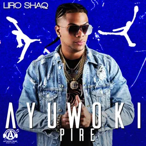 Álbum Ayuwoki Pire de Liro Shaq El Sofoke