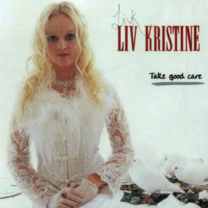 Álbum Take Good Care de Liv Kristine