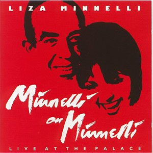 Álbum Minnelli on Minnelli: Live at the Palace de Liza Minnelli