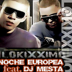 Álbum Noche Europea de Lokixximo