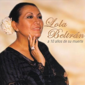 Álbum 10 Años Un Recuerdo Permanente de Lola Beltrán