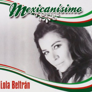 Álbum Mexicanismo de Lola Beltrán