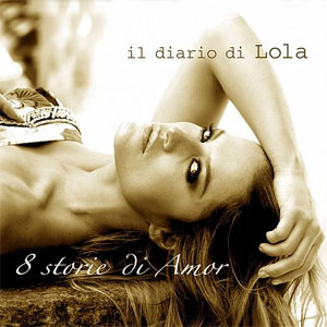 Álbum 8 Storie Di Amor de Lola Ponce