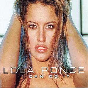 Álbum I Can Do It de Lola Ponce