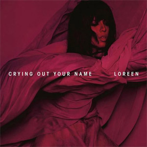 Álbum Crying Out Your Name de Loreen