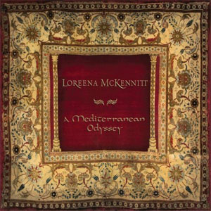 Álbum A Mediterranean Odyssey de Loreena McKennitt