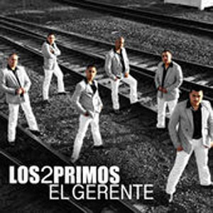 Álbum El Gerente de Los 2 Primos