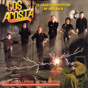 Álbum Los Caballeros De La Noche de Los Acosta