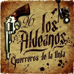 Álbum Los Guerreros De La Tinta de Los Aldeanos