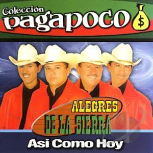 Álbum Así Como Hoy de Los Alegres De La Sierra