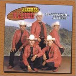 Álbum De Corazon... Alegres de Los Alegres De La Sierra