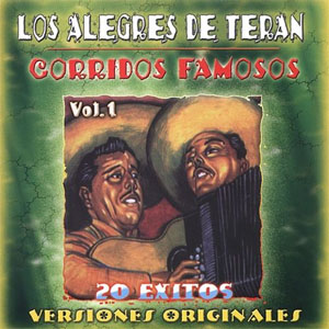 Álbum Corridos Famosos Vol. 1 de Los Alegres De Terán