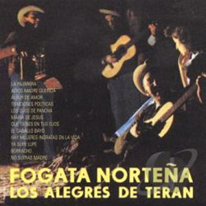 Álbum Fogata Norteña de Los Alegres De Terán