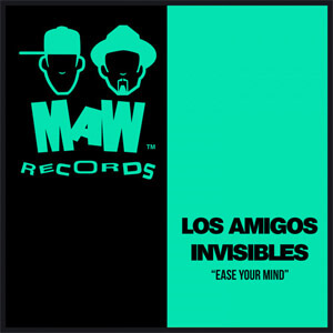Álbum Ease Your Mind de Los Amigos Invisibles
