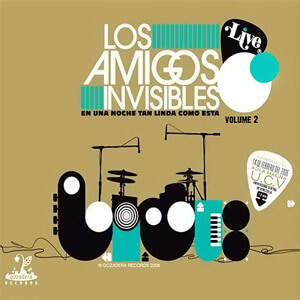 Álbum Live En Una Noche Tan Linda Como Esta Vol. 2 de Los Amigos Invisibles