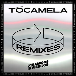 Álbum Tócamela (Grammy After Party Remixes) de Los Amigos Invisibles