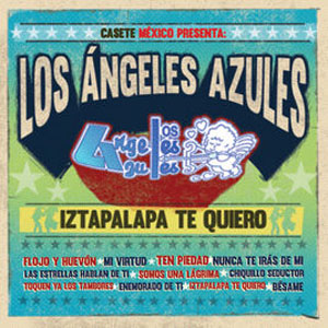 Álbum Iztapalapa Te Quiero de Los Ángeles Azules