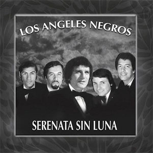 Álbum Serenata Sin Luna de Los Ángeles Negros