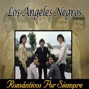 Álbum Siempre Románticos de Los Ángeles Negros